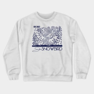 Oh Shit! Ski Snowbird Crewneck Sweatshirt